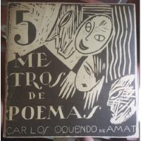 5 Metros De Poemas / Carlos Oquendo De Amat - Ed. Copé 1980, usado segunda mano  Perú 