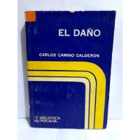 Usado, El Daño - Carlos Camino Calderón segunda mano  Perú 