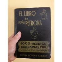 Usado, Libro De Doña Petrona 1945 Coleccion Una Joya De La Cosina  segunda mano  Perú 