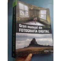 Libro Fotografía Digital De Ben Long, usado segunda mano  Perú 