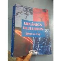 Libro Mecánica De Fluidos James Fay segunda mano  Perú 