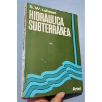 Usado, Libro Hidráulica Subterránea Lohman segunda mano  Perú 
