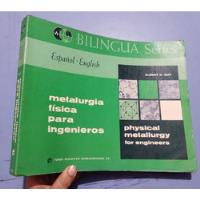 Libro Metalurgia Física Albert G. Guy segunda mano  Perú 