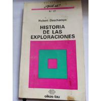 Usado, Historia De Las Exploraciones Hubert Deschamps Oikos Tau segunda mano  Perú 
