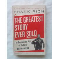 The Greatest Story Ever Sold Frank Rich Original En Ingles segunda mano  Perú 