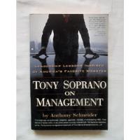 Tony Soprano On Management Anthony Schneider Libro En Ingles segunda mano  Perú 