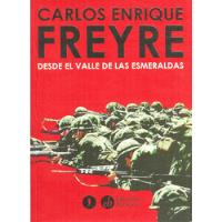 Desde El Valle De Las Esmeraldas - Carlos Enrique Freyre segunda mano  Perú 
