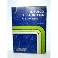 Carlos Eduardo Zavaleta El Fuego Y La Rutina Antología 1976 segunda mano  Perú 