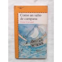 Como Un Salto De Campana Victor Carvajal Libro Original  segunda mano  Perú 