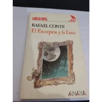 El Escorpión Y La Luna Rafael Conte Anaya, usado segunda mano  Perú 