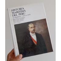 Historia Marítima Del Perú-la República 1870 /1876 , Tomo Ix, usado segunda mano  Perú 