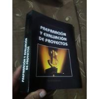 Libro Preparación Y Evaluación De Proyectos Simón Andrade segunda mano  Perú 