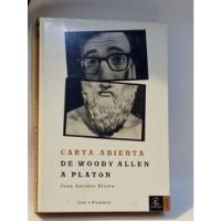 Carta Abierta De Woody Allen A Platón - Juan Antonio Rivera  segunda mano  Perú 