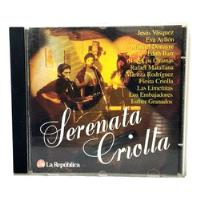 Cd Serenata Criolla - 9 Temas Originales 1999 Cipsa Perú segunda mano  Perú 