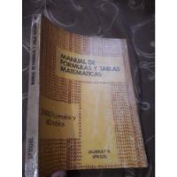 Libro Schaum Manual De Formulas Y Tablas Matemáticas Murray , usado segunda mano  Perú 