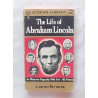 The Life Of Abraham Lincoln Stefan Lorant Original 1954  segunda mano  Perú 