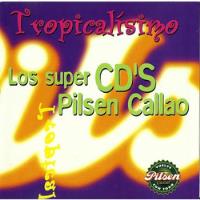 Los Super Cds Pilsen Callao Tropicalisimo 1997, usado segunda mano  Perú 
