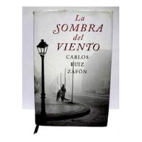 La Sombra Del Viento - Carlos Ruiz Zafón 2016, usado segunda mano  Perú 