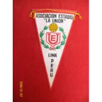  Lima-peru Banderin Asociacion Estadio ''la Union'' segunda mano  Perú 