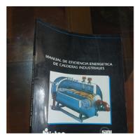 Libro Calderas Industriales Eficiencia Energética, usado segunda mano  Perú 