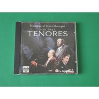 Cd Original , Los Tres Tenores/ Homenaje Al Teatro Municipal segunda mano  Perú 