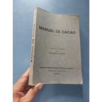Libro Manual De Cacao Frederick Hardy segunda mano  Perú 