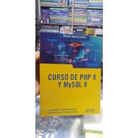 Libro Curso De Php 8 Y Mysql 8  segunda mano  Perú 