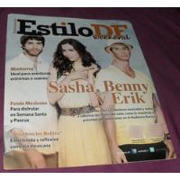 Revista Estilo Df Sasha Benny Y Erik Ex Timbiriche 2013 segunda mano  Perú 