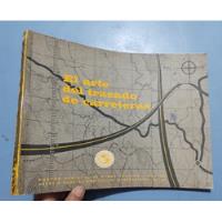 Libro El Arte Del Trazado De Carreteras Centro Regional, usado segunda mano  Perú 