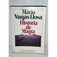 Mario Vargas Llosa - Historia De Mayta 1984 Seix Barral segunda mano  Perú 