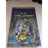 Hugo En El Castillo Del Terror Cornelia Funke Pearson , usado segunda mano  Perú 