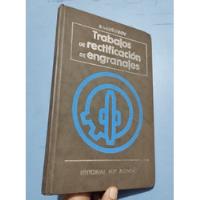 Libro Mir Trabajos Rectificación De Engranajes Silvestrov, usado segunda mano  Perú 
