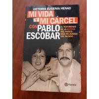 Mi Vida Y Mi Carcel Con Pablo Escobar  segunda mano  Perú 