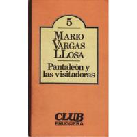 Mario Vargas Llosa - Pantaleón Y Las Visitadoras (tapa Dura) segunda mano  Perú 