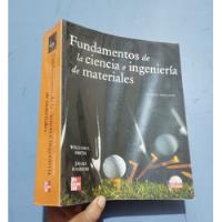 Libro Fundamentos De Ciencia  Ingeniería De Materiales Smith segunda mano  Perú 