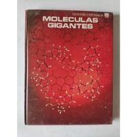 Moléculas Gigantes Libros Time Life Científica, usado segunda mano  Perú 