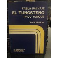 Fabla Salvaje, El Tungsteno, Paco Yunque. Peisa segunda mano  Perú 