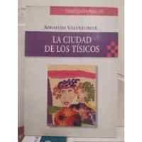 La Ciudad De Los Tísicos. Fondo Editorial Cultura Peruana , usado segunda mano  Perú 