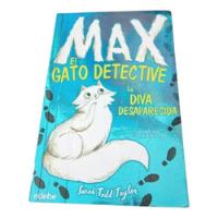 Max El Gato Detective: La Diva Desaparecida - Sarah Todd Tay segunda mano  Perú 