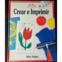 Dibuja / Crear E Imprimir Kim Solga Arte Y Actividades Niños, usado segunda mano  Perú 
