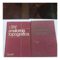 Libro Anatomía Topográfica 2 Tomos Testut Jacob, usado segunda mano  Perú 
