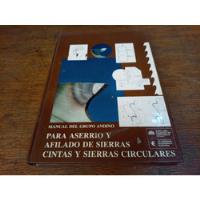 Mercurio Peruano: Libro Manual Afilado Sierras Maderera L217 segunda mano  Perú 