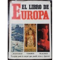 Usado, El Libro De Europa Aventuras Tesoros Placeres Guía segunda mano  Perú 