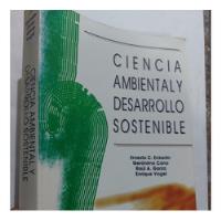 Usado, Libro Ciencia Ambiental Y Desarrollo Sostenible Enkerlin segunda mano  Perú 