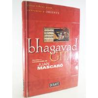 Bhagavad Gita - Versión De Juan Mascaró - Edit. Debate segunda mano  Perú 