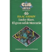 Lucky Starr El Gran Sol Mercurio  Club Joven Bruguera Asimov segunda mano  Perú 