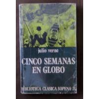 Cinco Semanas En Globo  Julio Verne, usado segunda mano  Perú 