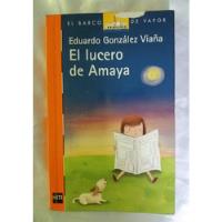 El Lucero De Amaya Eduardo Gonzales Viaña Libro Original , usado segunda mano  Perú 