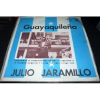Jch- Julio Jaramillo Guayaquileña Pasillos Lp Ecuador, usado segunda mano  Perú 