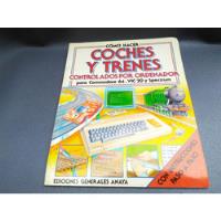 Mercurio Peruano: Libro Coches Trenes Para Commodore 64  L99, usado segunda mano  Perú 